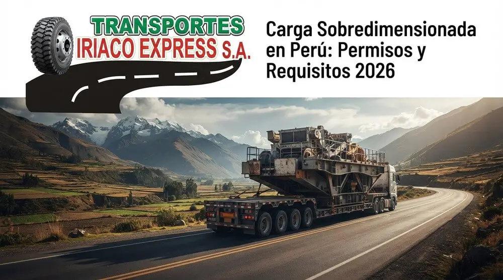 Carga Sobredimensionada en Peru Permisos y Requisitos 2026